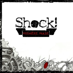 Shock - Première Phase